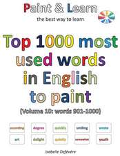 Top 1000 Most Used Words in English to Paint (Volume 10