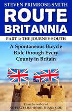 Route Britannia, the Journey South