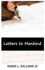 Letters to Mankind