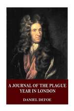 A Journal of the Plague Year in London