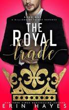 The Royal Trade