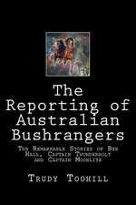 The Reporting of Australian Bushrangers