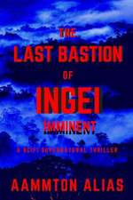 The Last Bastion of Ingei