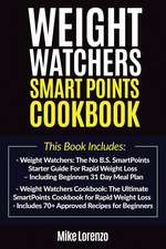 Weight Watchers Smart Points Cookbook