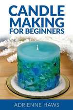 Candle Making for Beginners