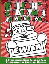 Elijah's Christmas Coloring Book