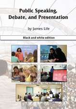 Public Speaking, Debate, and Presentation