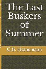 The Last Buskers of Summer