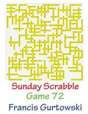 Sunday Scrabble Game 72