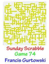 Sunday Scrabble Game 74