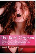 The Real Orgasm