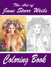 The Art of Jane Starr Weils Coloring Book