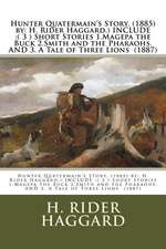 Hunter Quatermain's Story. (1885) by