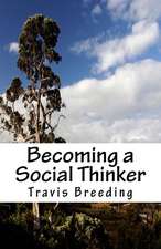 Becoming a Social Thinker