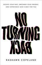 No Turning Back
