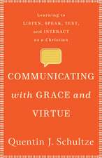 Communicating with Grace and Virtue