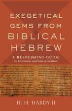 EXEGETICAL GEMS FROM BIBLICAL
