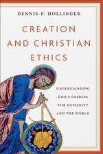 Creation and Christian Ethics