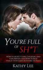 You're Full of Sh*t