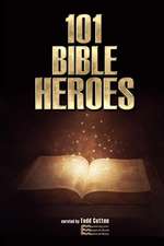 101 Bible Heroes