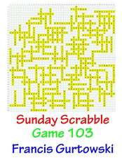 Sunday Scrabble Game 103