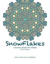 Snowflakes Coloring Book for Adults