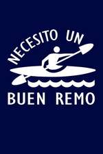 Necesito Un Buen Remo