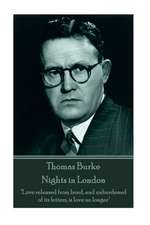 Thomas Burke - Nights in London