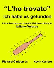 "L'ho Trovato" Ich Habe Es Gefunden