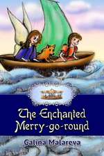 The Enchanted Merry-Go-Round