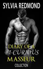 The Diary of a Bi-Curious Masseur Collection