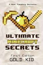 Ultimate Minecraft Secrets Handbook