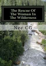 Rescue of the Woman in the Wilderness