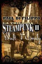 Waly y Emily (Trilogia Steampunk III)