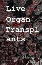 Live Organ Transplants