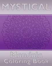 Mystical Mandala Coloring Book