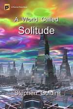 A World Called Solitude