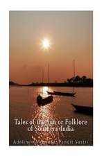 Tales of the Sun or Folklore of Southern India