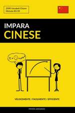 Impara Il Cinese - Velocemente / Facilmente / Efficiente