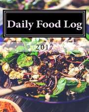 Daily Food Log 2017