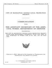 The City of Manhattan, Kansas Local Protection Project