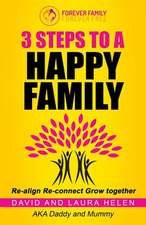 3 Steps to Family