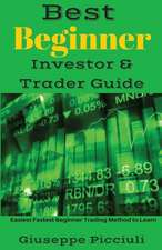 Best Beginner Investor & Trader Guide