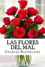 Las Flores del Mal (Spanish Edition)