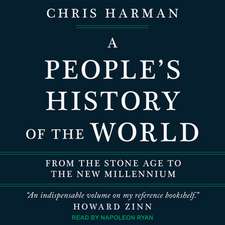 A Peopleas History of the World: From the Stone Age to the New Millennium