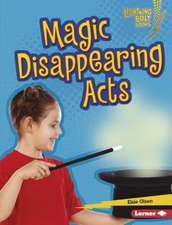 Magic Disappearing Acts