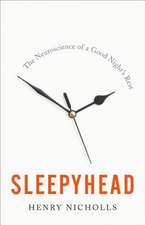 Sleepyhead: The Neuroscience of a Good Night's Rest