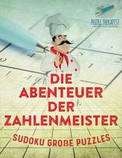 Puzzle Therapist: Abenteuer der Zahlenmeister | Sudoku Große