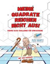 Puzzle Therapist: Meine Quadrate Reichen Nicht Aus! | Sudoku