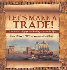 Let's Make a Trade!